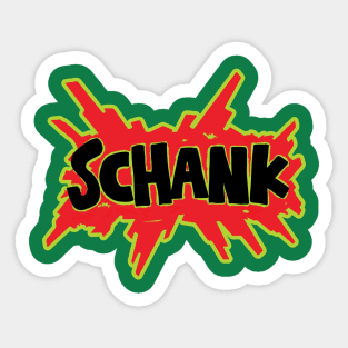 Schank Sticker